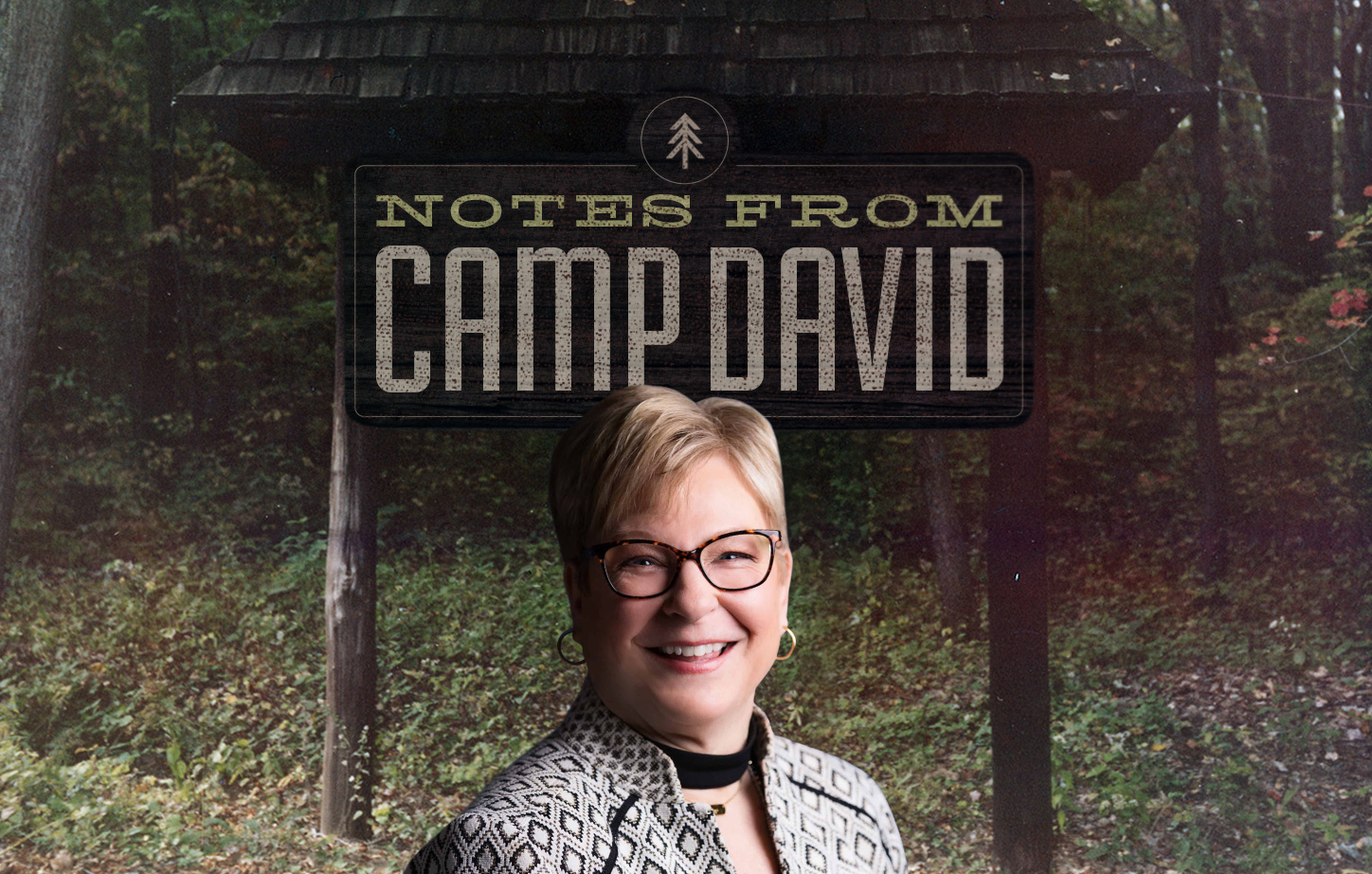 Notes from Camp David