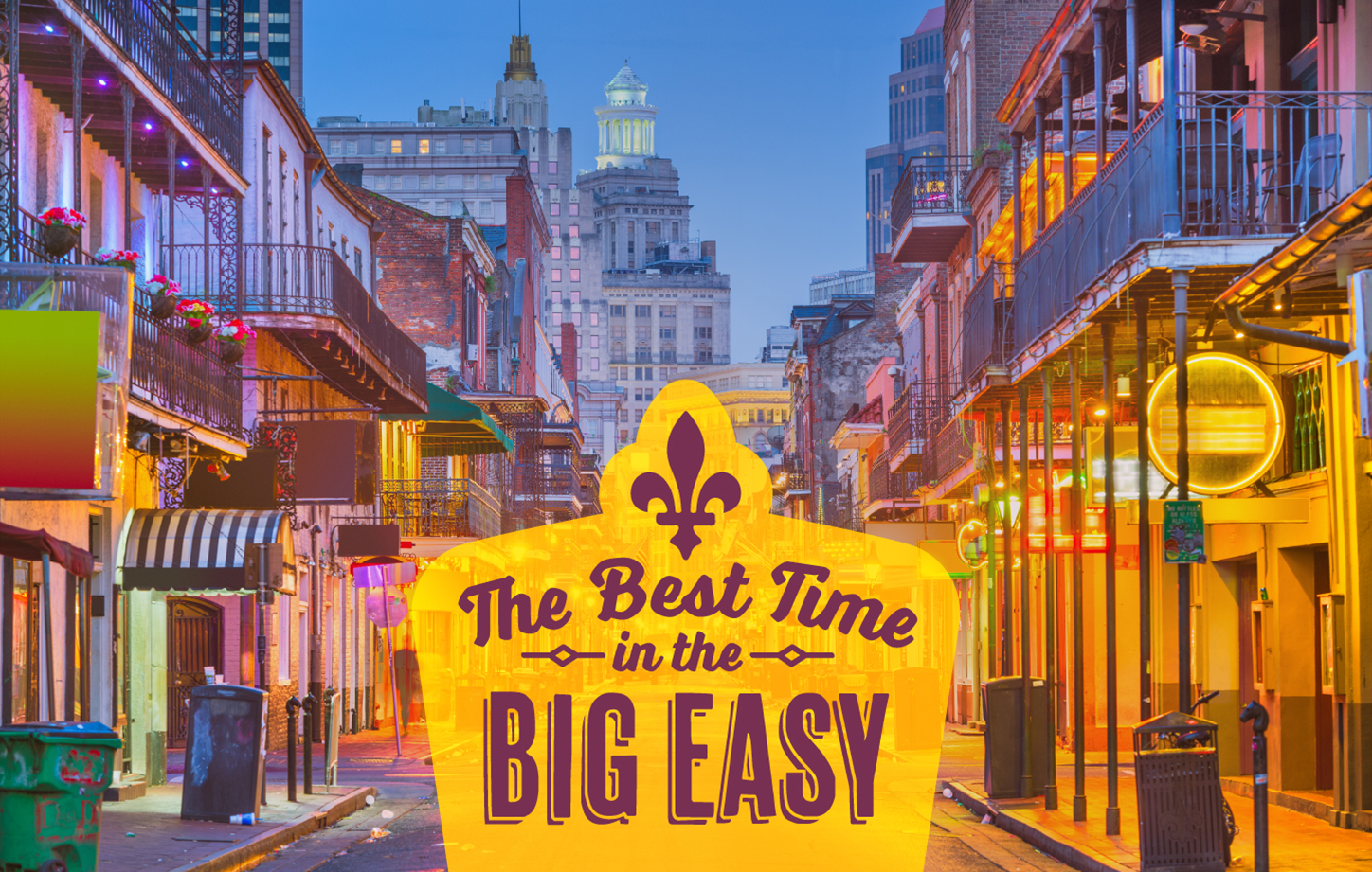 The Best Time in the Big Easy